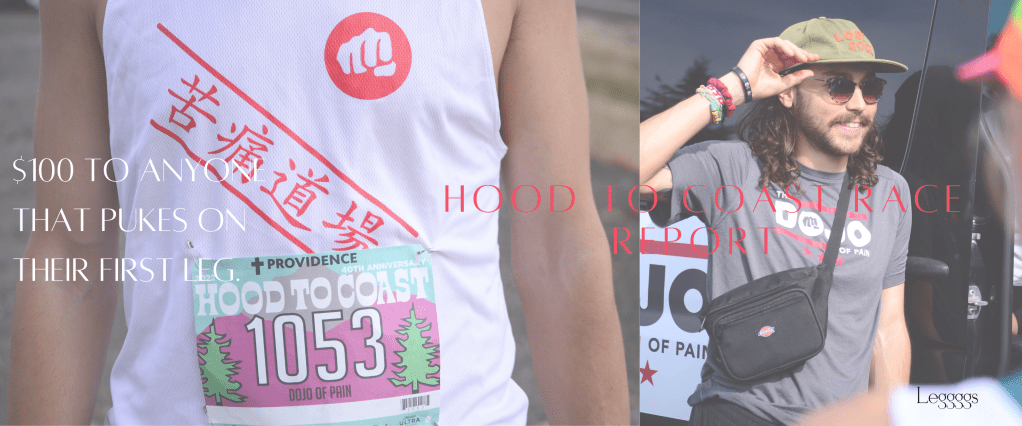 Race Report: Hood To Coast 2022 (Van 2 and the Dojo of&nbsp;Pain)