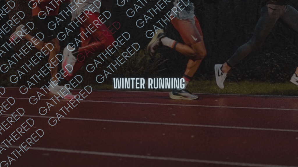 Gathered: Winter Running & How Community Keeps the Fire&nbsp;Stoked